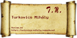Turkovics Mihály névjegykártya